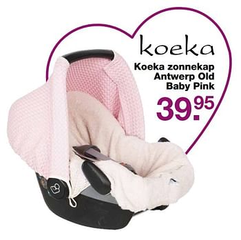 Aanbiedingen Koeka zonnekap antwerp old baby pink - Koeka - Geldig van 28/05/2017 tot 19/06/2017 bij Baby & Tiener Megastore