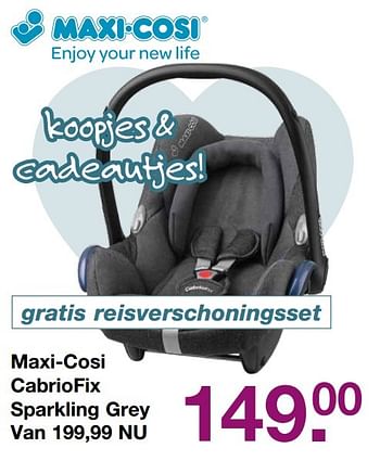 Aanbiedingen Maxi-cosi cabriofix sparkling grey - Maxi-cosi - Geldig van 28/05/2017 tot 19/06/2017 bij Baby & Tiener Megastore