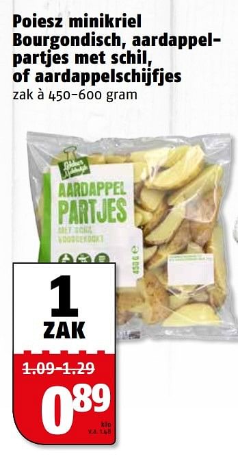 Aanbiedingen Poiesz minikriel bourgondisch, aardappel- partjes met schil, of aardappelschijfjes - Huismerk Poiesz - Geldig van 29/05/2017 tot 05/06/2017 bij Poiesz