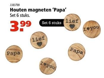 Aanbiedingen Houten magneten papa - Huismerk - Marskramer - Geldig van 01/06/2017 tot 18/06/2017 bij Marskramer