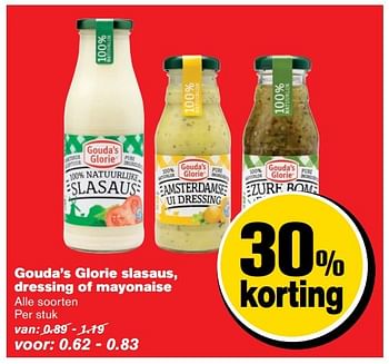 Aanbiedingen Gouda`s glorie slasaus, dressing of mayonaise - Gouda's Glorie - Geldig van 31/05/2017 tot 06/06/2017 bij Hoogvliet