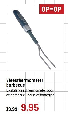 Aanbiedingen Vleesthermometer barbecue - Huismerk - Multimate - Geldig van 29/05/2017 tot 11/06/2017 bij Multimate