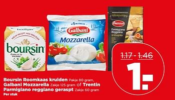 Aanbiedingen Boursin roomkaas kruiden galbani mozzarella trentin parmigiano reggiano geraspt - Huismerk - Plus - Geldig van 04/06/2017 tot 10/06/2017 bij Plus