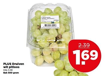 Aanbiedingen Plus druiven wit pitloos - Huismerk - Plus - Geldig van 04/06/2017 tot 10/06/2017 bij Plus