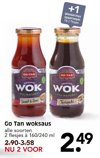 Aanbiedingen Go tan woksaus - Go Tan - Geldig van 04/06/2017 tot 10/06/2017 bij Em-té