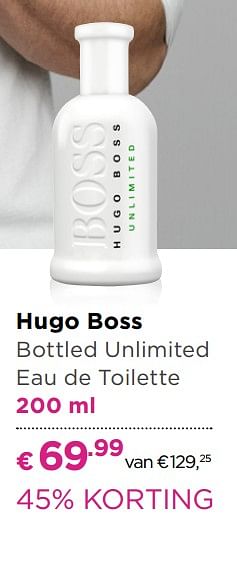 Aanbiedingen Hugo boss bottled unlimited eau de toilette - Hugo Boss - Geldig van 30/05/2017 tot 18/06/2017 bij Ici Paris XL