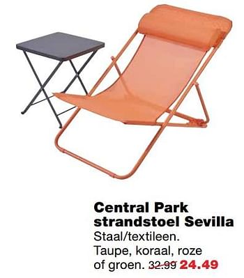 Aanbiedingen Central park strandstoel sevilla - Central Park - Geldig van 01/06/2017 tot 11/06/2017 bij Praxis