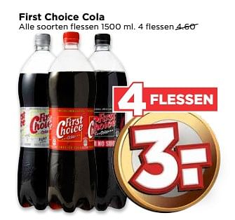 Aanbiedingen First choice cola - First choice - Geldig van 04/06/2017 tot 10/06/2017 bij Vomar