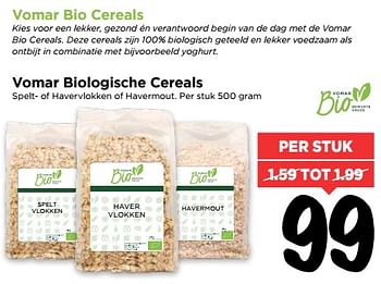 Aanbiedingen Vomar biologische cereals - Huismerk Vomar - Geldig van 04/06/2017 tot 10/06/2017 bij Vomar