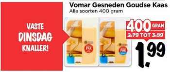 Aanbiedingen Vomar gesneden goudse kaas - Huismerk Vomar - Geldig van 04/06/2017 tot 10/06/2017 bij Vomar