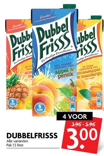 Aanbiedingen Dubbelfrisss - Dubbelfrisss - Geldig van 04/06/2017 tot 10/06/2017 bij Deka Markt
