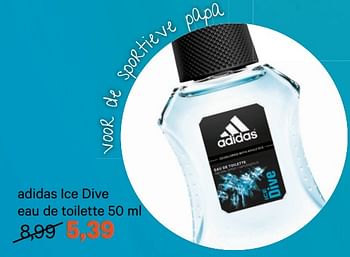 Aanbiedingen Adidas ice dive eau de toilette - Adidas - Geldig van 05/06/2017 tot 18/06/2017 bij Etos
