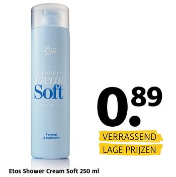 Aanbiedingen Etos shower cream soft - Huismerk - Etos - Geldig van 05/06/2017 tot 18/06/2017 bij Etos