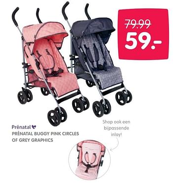 Aanbiedingen Prénatal buggy pink circles of grey graphics - Prenatal - Geldig van 06/06/2017 tot 16/07/2017 bij Prenatal
