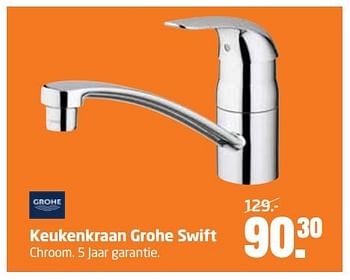 Aanbiedingen Keukenkraan grohe swift - Grohe - Geldig van 06/06/2017 tot 18/06/2017 bij Formido