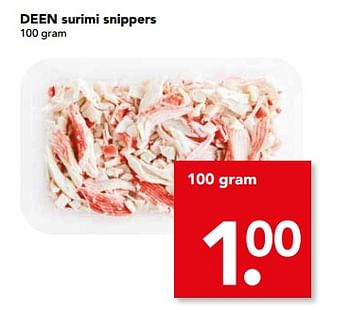 Aanbiedingen Surimi snippers - Huismerk deen supermarkt - Geldig van 04/06/2017 tot 10/06/2017 bij Deen Supermarkten