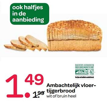 Aanbiedingen Ambachtelijk vloertijgerbrood - Huismerk - Spar  - Geldig van 02/06/2017 tot 14/06/2017 bij Spar