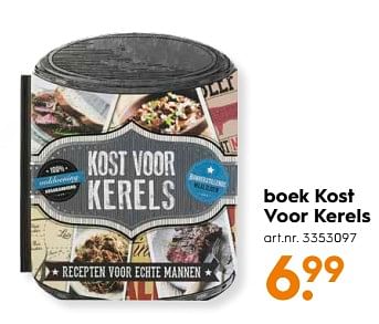 Aanbiedingen Boek kost voor kerels - Huismerk - Blokker - Geldig van 03/06/2017 tot 18/06/2017 bij Blokker