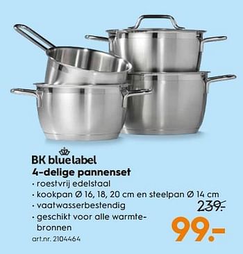 Aanbiedingen 4-delige pannenset - BK - Geldig van 03/06/2017 tot 18/06/2017 bij Blokker