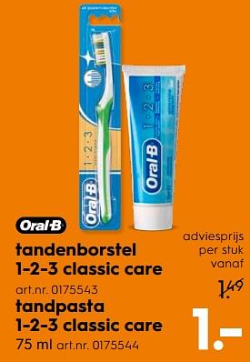 Aanbiedingen Tandenborstel 1-2-3 classic care - Oral-B - Geldig van 03/06/2017 tot 18/06/2017 bij Blokker