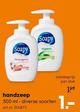 Aanbiedingen Handzeep - Soapy - Geldig van 03/06/2017 tot 18/06/2017 bij Blokker