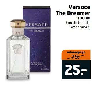 Aanbiedingen Versace the dreamer - Versace - Geldig van 06/06/2017 tot 18/06/2017 bij Trekpleister