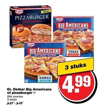 Aanbiedingen Dr. oetker big americans of pizzaburger - Dr. Oetker - Geldig van 07/06/2017 tot 13/06/2017 bij Hoogvliet