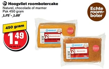 Aanbiedingen Hoogvliet roombotercake naturel, chocolade of marmer - Huismerk - Hoogvliet - Geldig van 07/06/2017 tot 13/06/2017 bij Hoogvliet