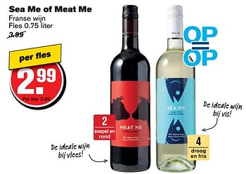 Aanbiedingen Sea me of meat me - Rode wijnen - Geldig van 07/06/2017 tot 13/06/2017 bij Hoogvliet