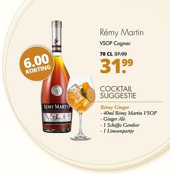 Aanbiedingen Rémy martin vsop cognac - Remy martin - Geldig van 06/06/2017 tot 17/06/2017 bij Mitra