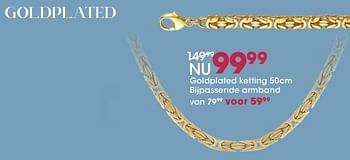 Aanbiedingen Goldplated ketting 50cm bijpassende armband - Huismerk - Lucardi - Geldig van 29/05/2017 tot 18/06/2017 bij Lucardi