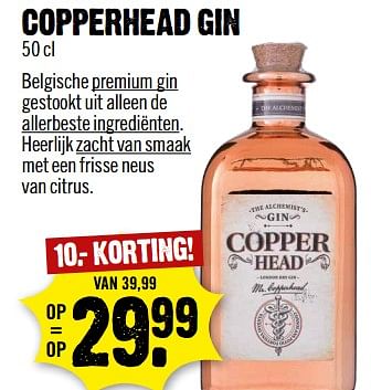 Aanbiedingen Copperhead gin - Copperhead - Geldig van 11/06/2017 tot 17/06/2017 bij Dirk III