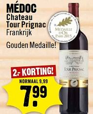 Aanbiedingen Médoc chateau tour prignac frankrijk - Rode wijnen - Geldig van 11/06/2017 tot 17/06/2017 bij Dirk III