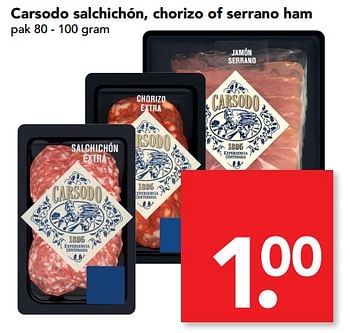 Aanbiedingen Carsodo salchichón, chorizo of serrano ham - Carsodo - Geldig van 11/06/2017 tot 17/06/2017 bij Deen Supermarkten