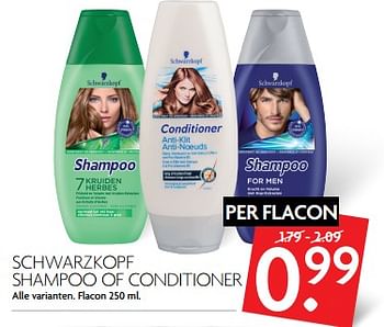 Aanbiedingen Schwarzkopf shampoo of conditioner - Schwartzkopf - Geldig van 11/06/2017 tot 17/06/2017 bij Deka Markt