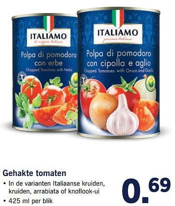 Aanbiedingen Gehakte tomaten - Italiamo - Geldig van 12/06/2017 tot 18/06/2017 bij Lidl