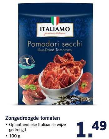 Aanbiedingen Zongedroogde tomaten - Italiamo - Geldig van 12/06/2017 tot 18/06/2017 bij Lidl
