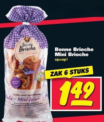 Aanbiedingen Bonne brioche mini brioche - Bonne Brioche - Geldig van 12/06/2017 tot 18/06/2017 bij Nettorama