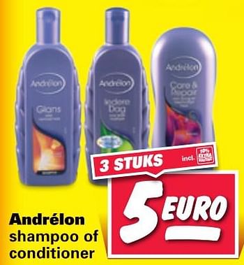 Aanbiedingen Andrélon shampoo of conditioner - Andrelon - Geldig van 12/06/2017 tot 18/06/2017 bij Nettorama