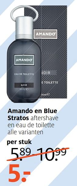 Aanbiedingen Amando en blue stratos - Amando - Geldig van 12/06/2017 tot 18/06/2017 bij Etos