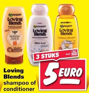 Aanbiedingen Loving blends shampoo of conditioner - Garnier - Geldig van 12/06/2017 tot 18/06/2017 bij Nettorama