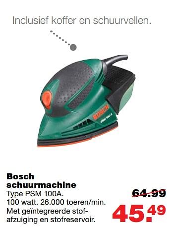 Aanbiedingen Bosch schuurmachine psm 100a - Bosch - Geldig van 12/06/2017 tot 18/06/2017 bij Praxis
