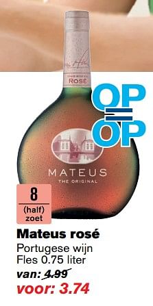 Aanbiedingen Mateus rosé - Rosé wijnen - Geldig van 14/06/2017 tot 20/06/2017 bij Hoogvliet