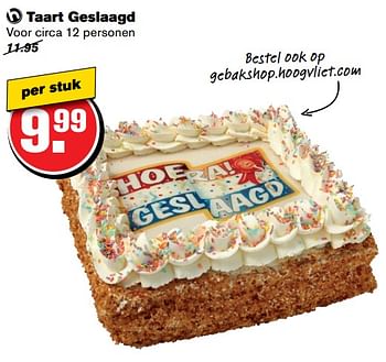 Aanbiedingen Taart geslaagd - Huismerk - Hoogvliet - Geldig van 14/06/2017 tot 20/06/2017 bij Hoogvliet