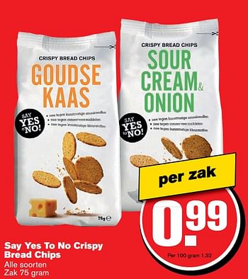 Aanbiedingen Say yes to no crispy bread chips - Say Yes To No - Geldig van 14/06/2017 tot 20/06/2017 bij Hoogvliet