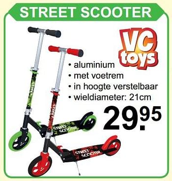 Aanbiedingen Street scooter - VCtoys - Geldig van 05/06/2017 tot 24/06/2017 bij Van Cranenbroek