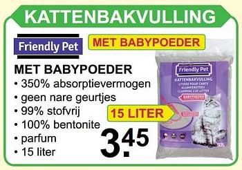 Aanbiedingen Kattenbakvulling met babypoeder - Friendly pet - Geldig van 05/06/2017 tot 24/06/2017 bij Van Cranenbroek