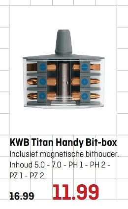 Aanbiedingen Kwb titan handy bit-box - KWB - Geldig van 12/06/2017 tot 25/06/2017 bij Hubo