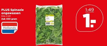 Aanbiedingen Plus spinazie ongewassen - Huismerk - Plus - Geldig van 18/06/2017 tot 24/06/2017 bij Plus