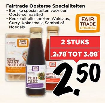Aanbiedingen Fairtrade oosterse specialiteiten - Fair Trade - Geldig van 18/06/2017 tot 24/06/2017 bij Vomar